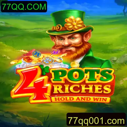 Explorando o Fascinante Mundo de 4potsriches em 77QQ.COM
