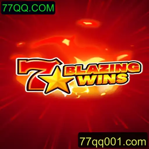 BlazingWins: Descubra a Empolgante Aventura de Jogo no 77QQ.COM